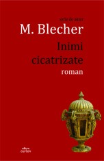 Inimi cicatrizate | Max Blecher
