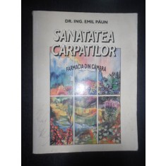Emil Paun - Sanatatea Carpatilor. Farmacia din camara