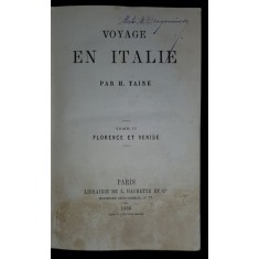 VOYAGE EN ITALIE par H.TAINE, TOME II, FLORENCE ET VENICE - PARIS, 1866