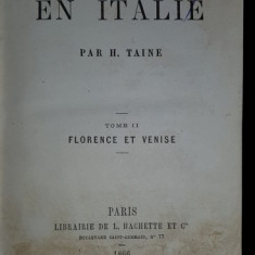 VOYAGE EN ITALIE par H.TAINE, TOME II, FLORENCE ET VENICE - PARIS, 1866