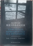 Concepte filozofice ale metafizicii - Martin Heidegger