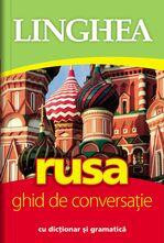 Rusă. Ghid de conversaţie Linghea
