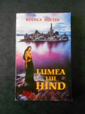 RODICA BRETIN - LUMEA LUI HIND