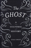 The Ghost | Susan Owens, Tate Publishing