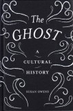 The Ghost | Susan Owens, Tate Publishing