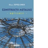 Constructii metalice. Aplicatii