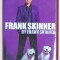 FRANK SKINNER by FRANK SKINNER , 2001