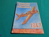 ALMANAHUL ZIARELOR ȘI ȘTIINȚELOR /1947 * 300
