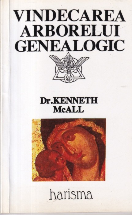 Dr. Kenneth McAll - Vindecarea arborelui genealogic