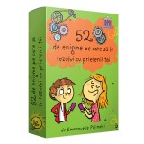52 de Enigme pe care sa le rezolvi cu prietenii tai