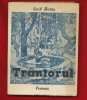 Emil Botta - Trantorul - Editie Princeps 1938 - Vremea - Bibliofilie - Carte rara