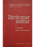 Octavian Orban - Dictionar militar, termeni factic-operativi (Editia: 1972)
