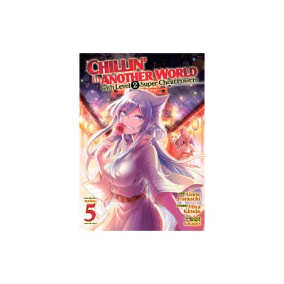 Chillin&amp;#039; in Another World with Level 2 Super Cheat Powers (Manga) Vol. 5 foto