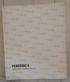 2008 Catalog Periferic 8, Bienala Arta Contemporana / Vector / Matei Bejenaru