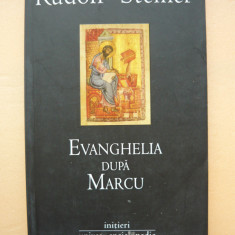 RUDOLF STEINER - EVANGHELIA DUPA MARCU