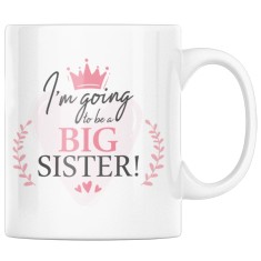 Cana alba personalizata &quot;I&#039;m going to be a big sister&quot;, INOVATIX&reg;. 330ml