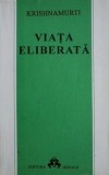 Viata eliberata - Jiddu Krishnamurti