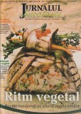 REVISTA JURNALUL DE BUCATARIE 3 NUMERE CONSECUTIVE DE LA 117 PANA LA 119 / 2007 ( VEZI FOTO )