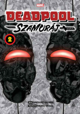 Deadpool - Szamur&amp;aacute;j manga 2. - Sanshiro Kasama foto