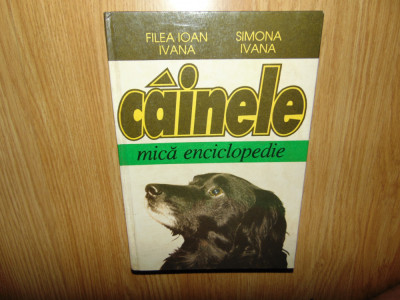 Cainele Mica Enciclopedie -Filea Ioan Ivana anul 1995 foto