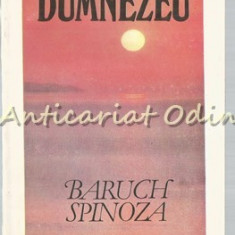 Etica. Despre Dumnezeu - Baruch Spinoza