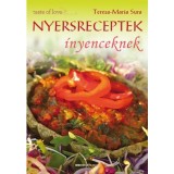 Nyersreceptek &iacute;nyenceknek - Teresa-Maria Sura