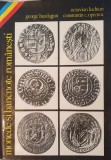 Monede si bancnote romanesti (cu planse) George Buzdugan, Octavian Luchian, Constantin C. Oprescu, 1977