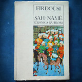 SAH-NAME - CRONICA SAHILOR - FIRDOUSI