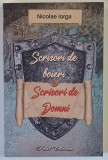 SCRISORI DE BOIERI , SCRISORI DE DOMNI de NICOLAE IORGA , 2026