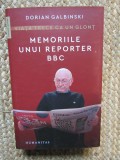 Memoriile unui reporter BBC - Dorian Galbinski