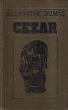 Alexandre Dumas - Cezar