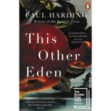 This Other Eden - Paul Harding, 2024