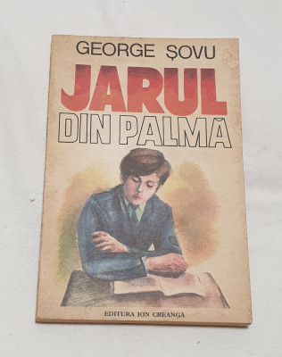 Carte veche pentru copii - JARUL DIN PALMA - George Sovu foto