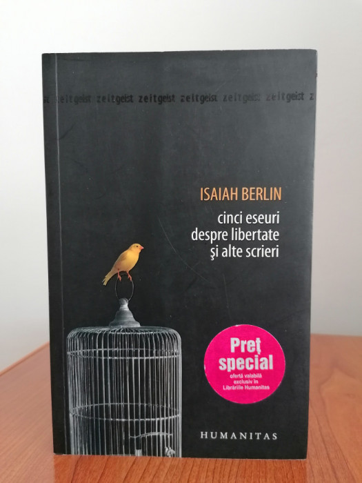 Isaiah Berlin, Cinci eseuri despre libertate și alte scrieri