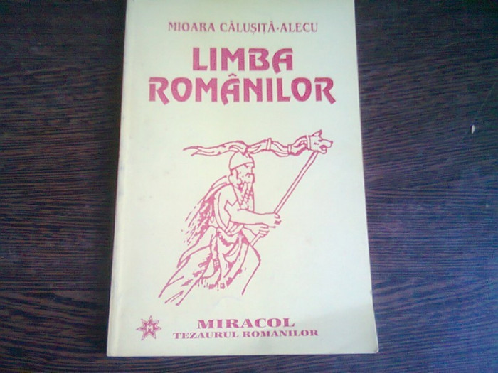 LIMBA ROMANILOR - MIOARA CALUSITA ALECU