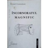 INCORNORATUL MAGNIFIC-FERNAND CROMMELINCK-239999