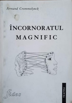 INCORNORATUL MAGNIFIC-FERNAND CROMMELINCK-239999 foto