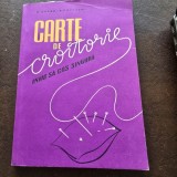 CARTE DE CROITORIE. INVAT SA LUCREZ SINGURA de M. BREBU, A. POPESCU 1957