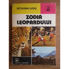 Octavian Lutas - Zodia leopardului