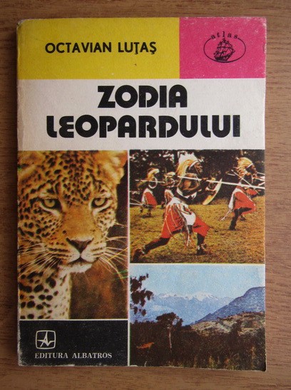 Octavian Lutas - Zodia leopardului