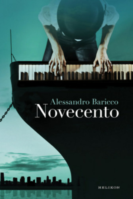 Novecento - Alessandro Baricco