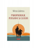 Psihopatologie, Persoană şi Cultură - Mircea Lazarescu, Carte de Psihologie