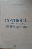 CONTROLUL TEHNICO- CHIMIC IN INDUSTRIA PANIFICATIEI - A.I. OSTROVSCHII, 1949