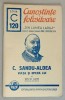 C. SANDU - ALDEA , VIATA SI OPERA LUI de ION M. GANE , SERIA &#039; CUNOSTINTE FOLOSITOARE &#039; , NR. 120 C , 1941