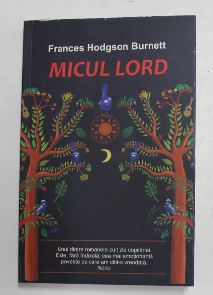 MICUL LORD de FRANCES HODGSON BURNETT , cu ilustratii de REGINALD B. BIRCH , 2022