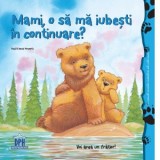 Mami, o sa ma iubesti in continuare? - Daniel Howarth, Heidi Howarth