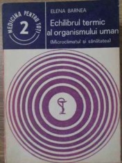 ECHILIBRUL TERMIC AL ORGANISMULUI UMAN (MICROCLIMATUL SI SANATATEA)-ELENA BARNEA-206144