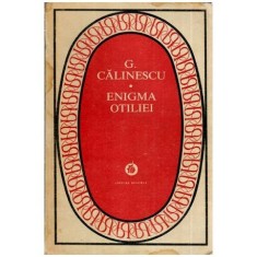 George Calinescu - Enigma Otiliei - 114627 foto