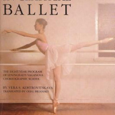 100 Lessons in Classical Ballet: The Eight-Year Program of Leningrad's Vaganova Choreographic School