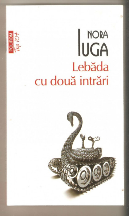 Nora Iuga-Lebada cu doua intrari